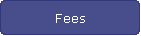 Fees